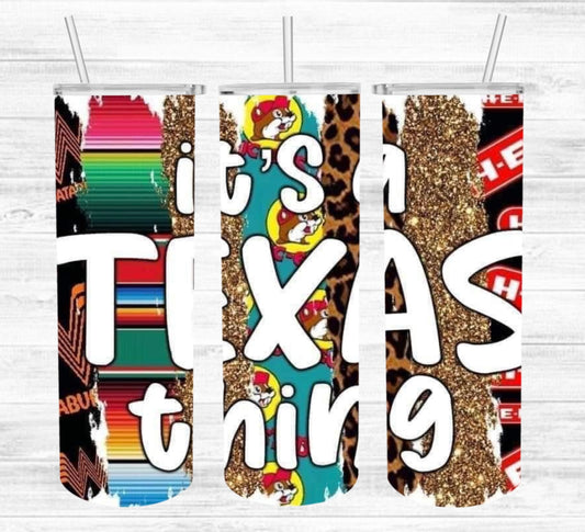It’s a Texas thing tumbler